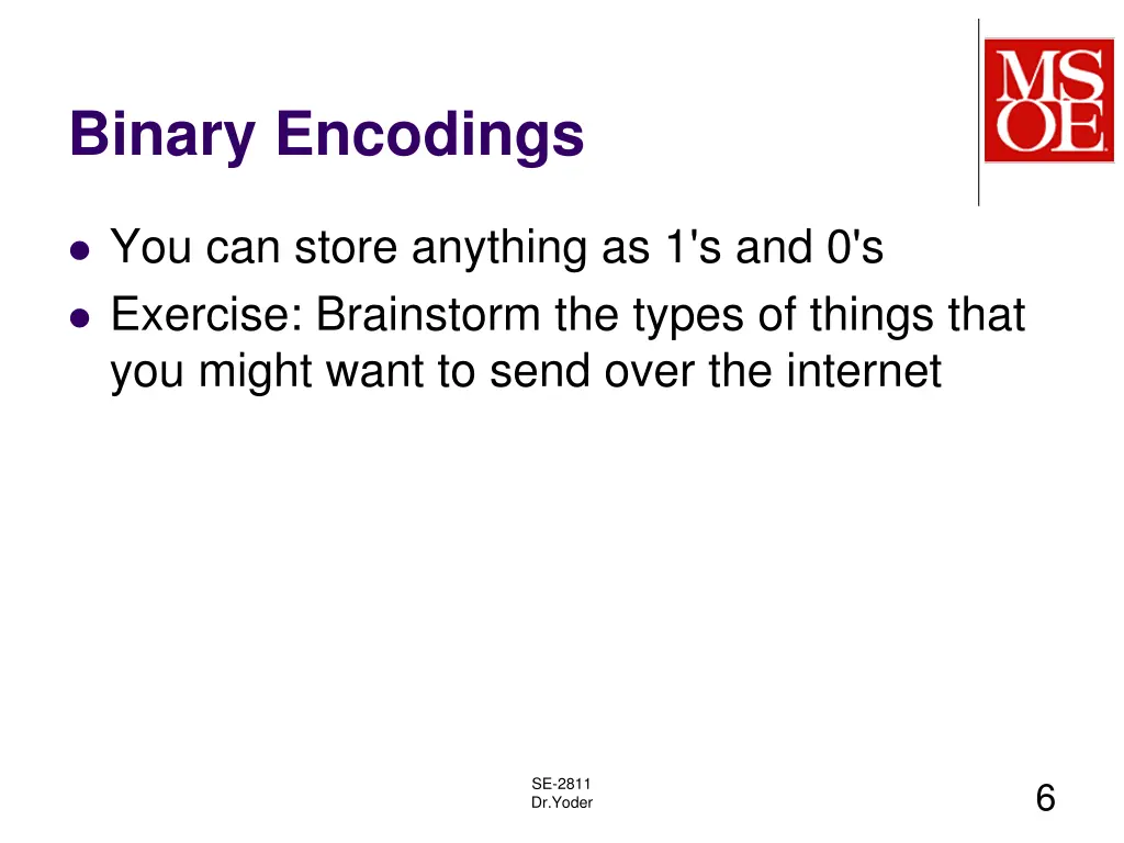 binary encodings