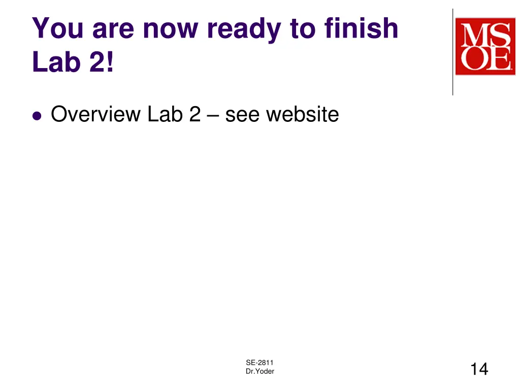 you are now ready to finish lab 2