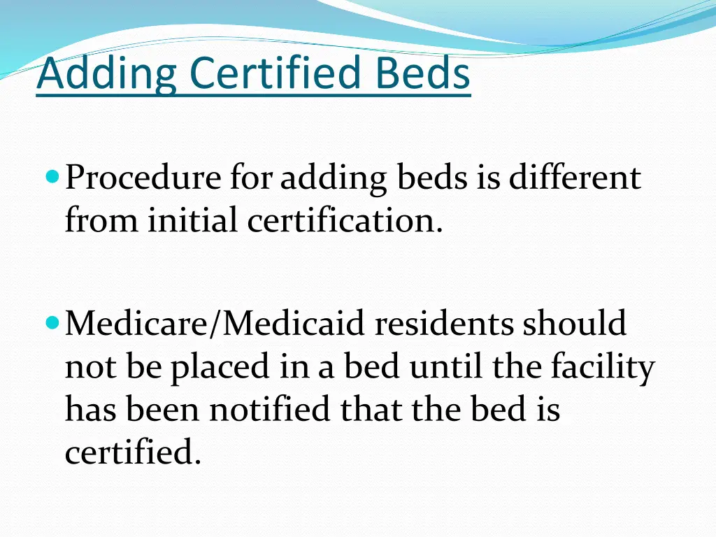 adding certified beds