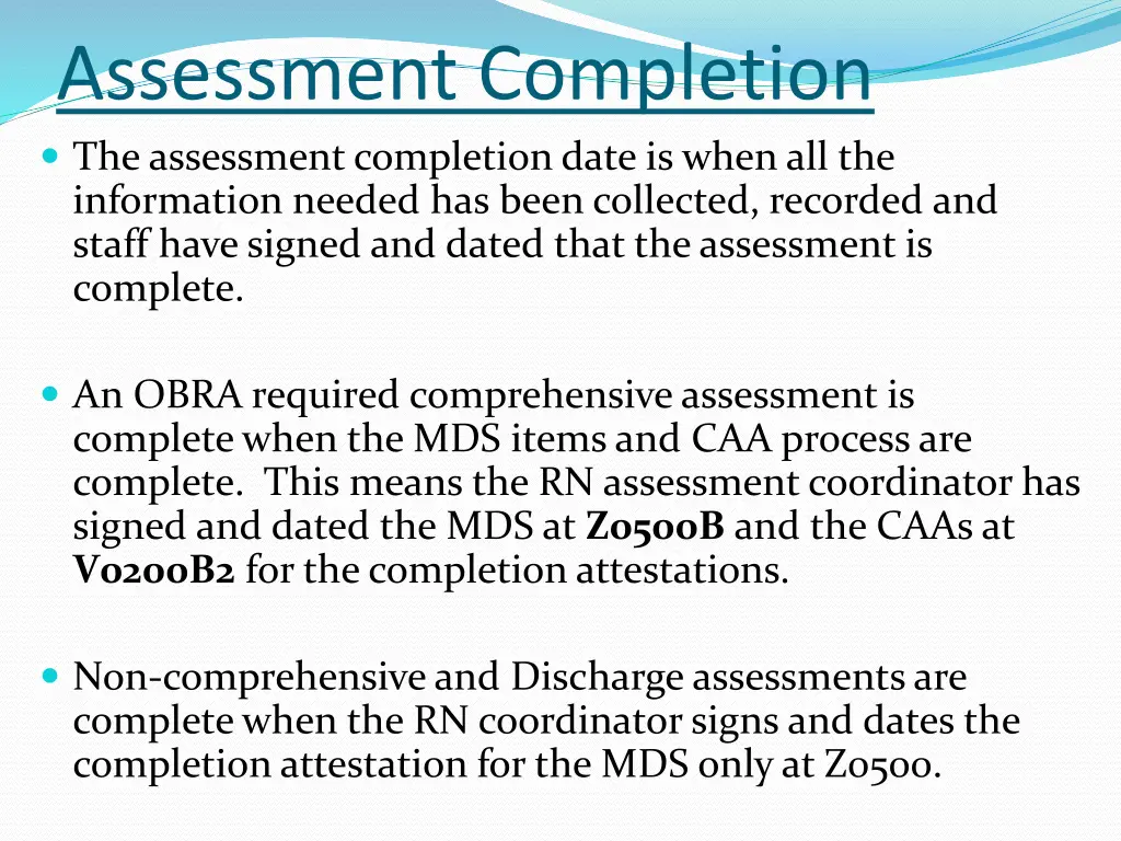 assessment completion the assessment completion