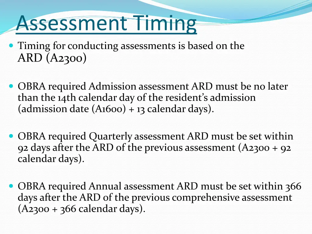 assessment timing timing for conducting