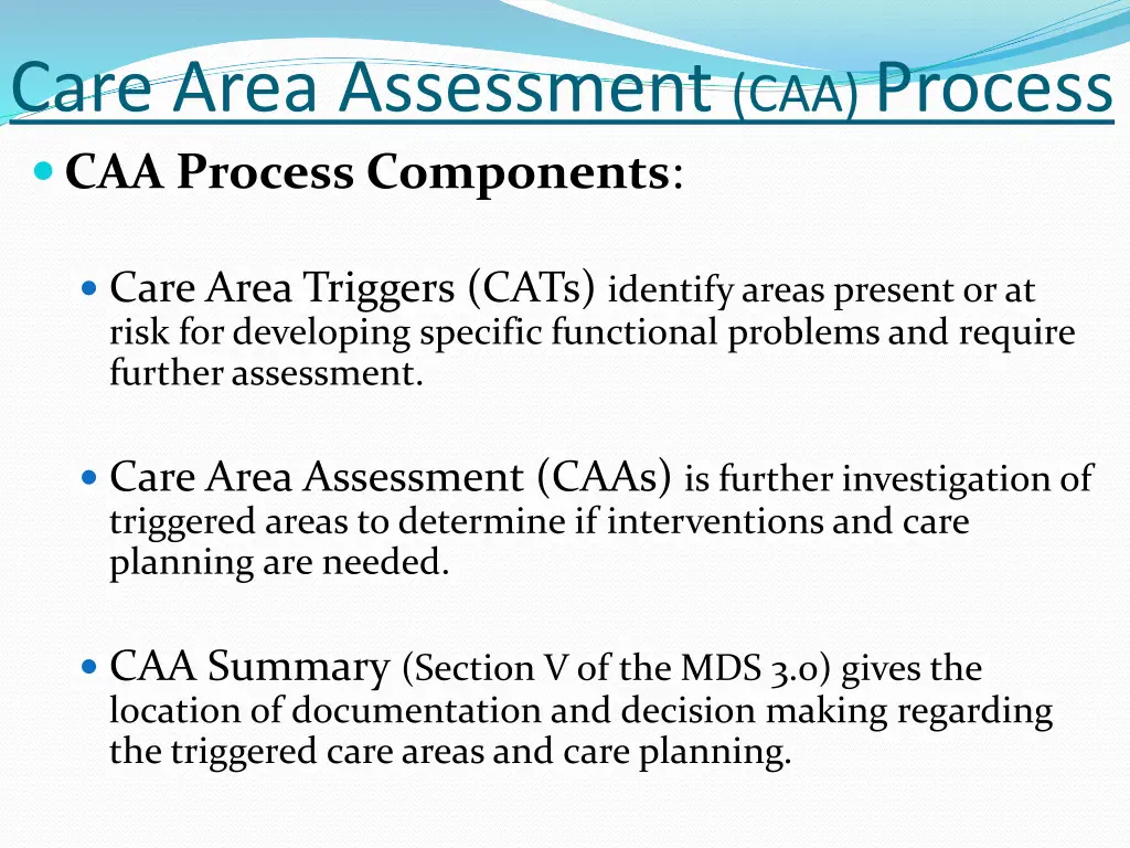 care area assessment caa process caa process