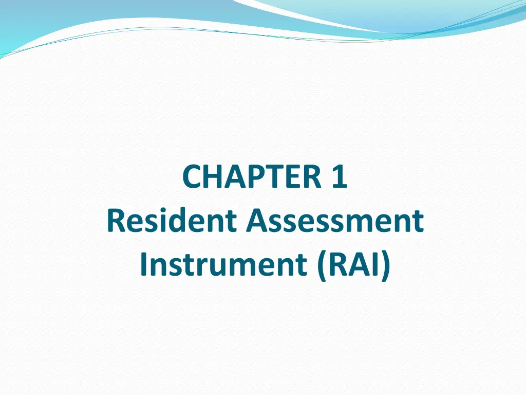 chapter 1 resident assessment instrument rai