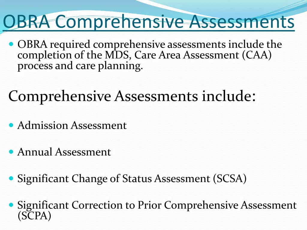 obra comprehensive assessments