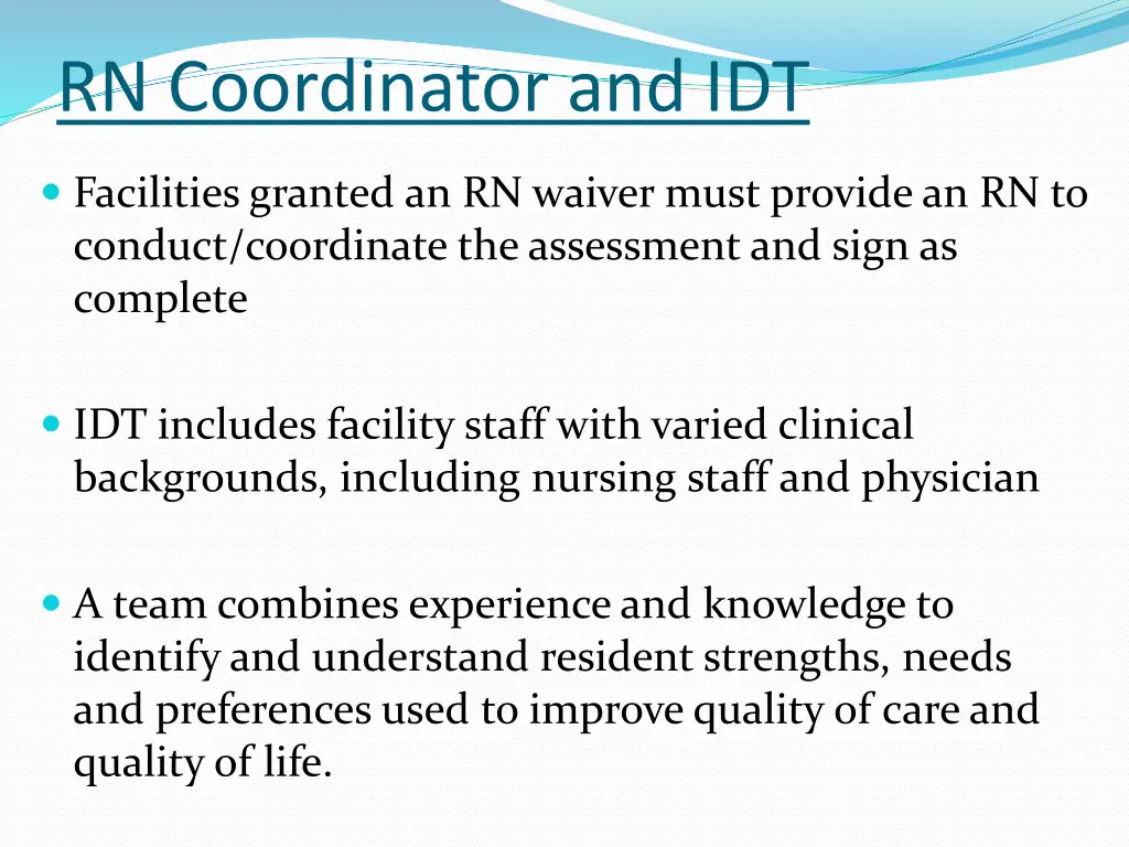 rn coordinator and idt