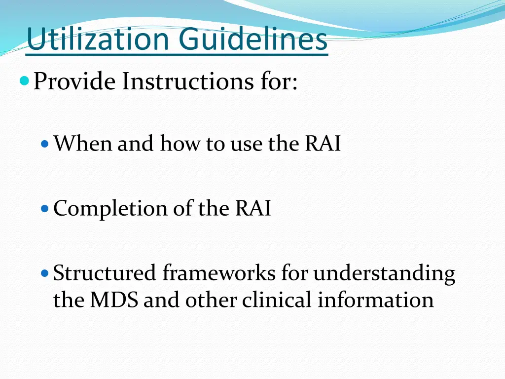 utilization guidelines provide instructions for