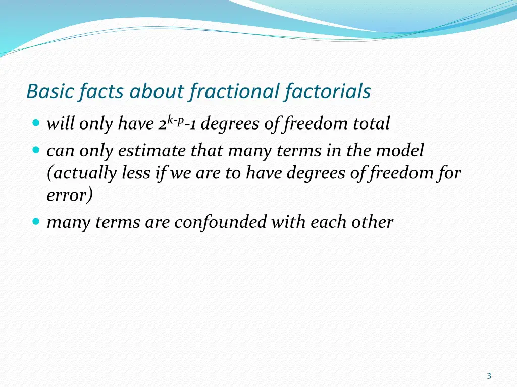 basic facts about fractional factorials