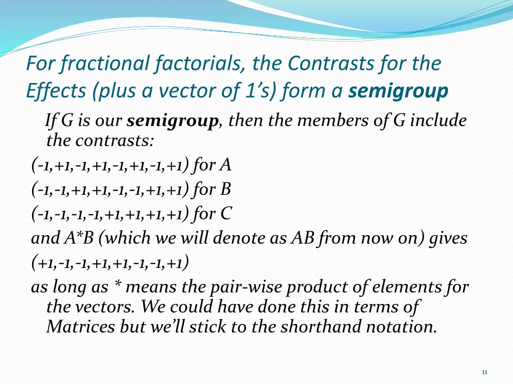 for fractional factorials the contrasts