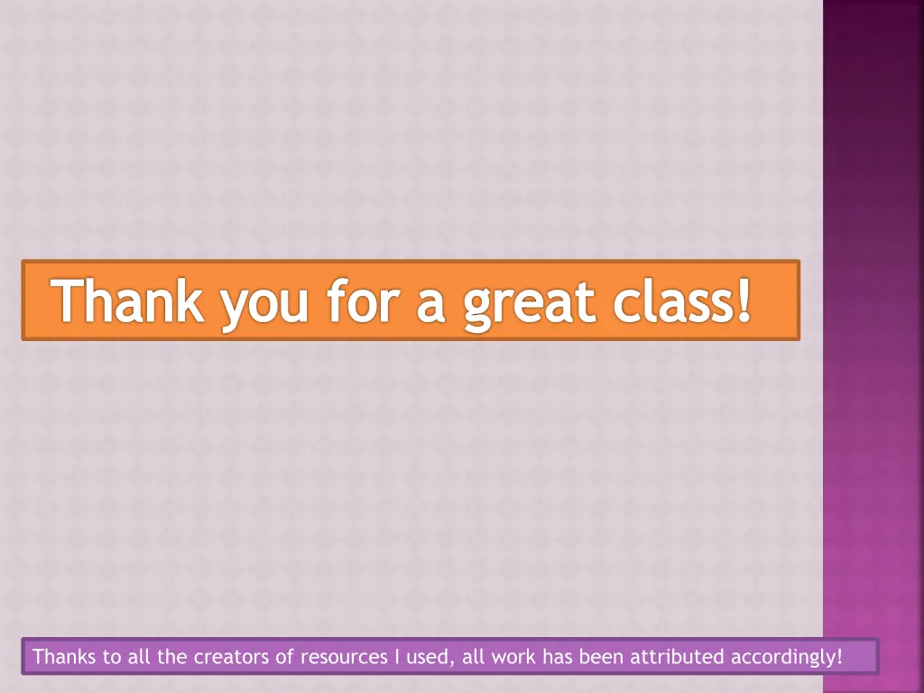 thank you for a great class