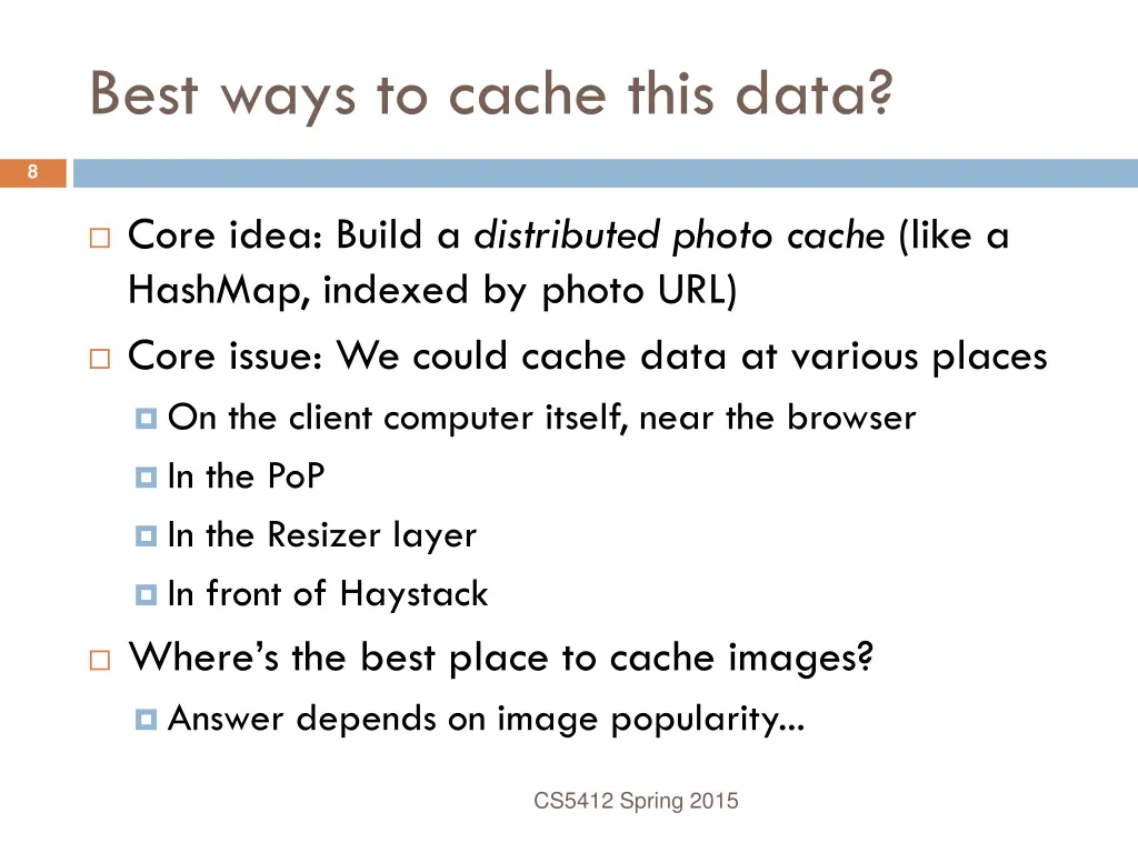 best ways to cache this data