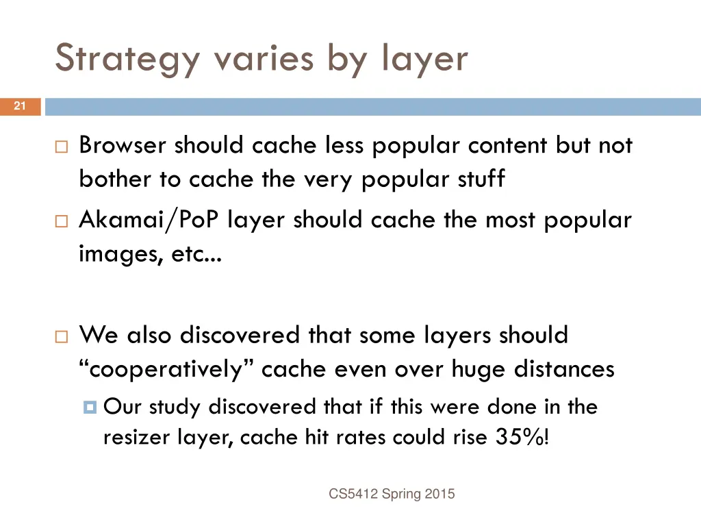 strategy varies by layer