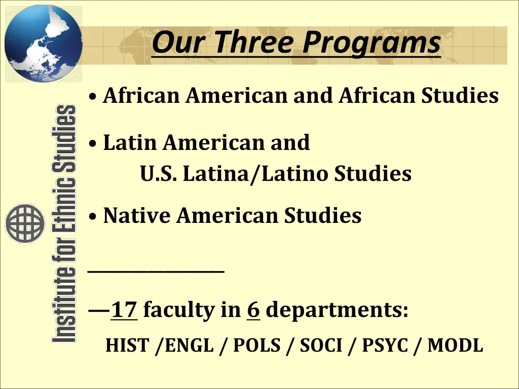 our three programs