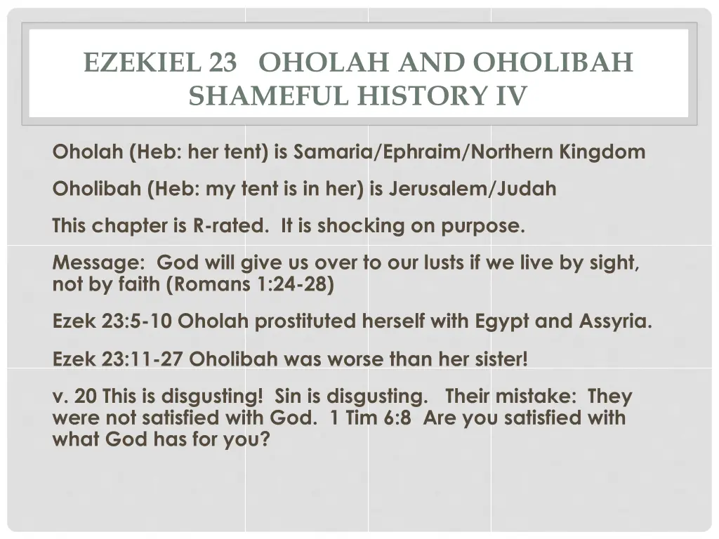 ezekiel 23 oholah and oholibah shameful history iv