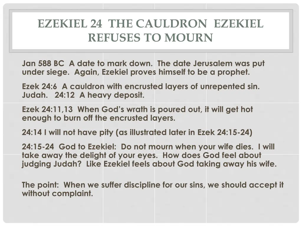 ezekiel 24 the cauldron ezekiel refuses to mourn