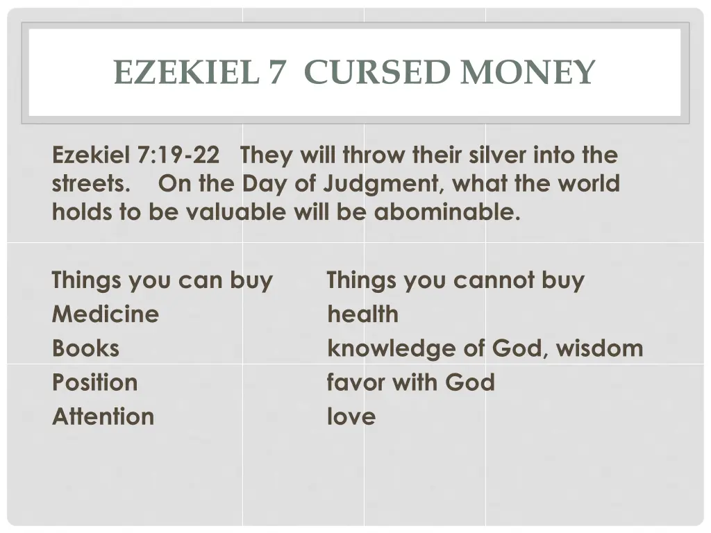 ezekiel 7 cursed money