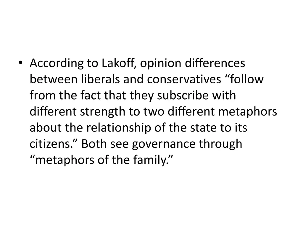 according to lakoff opinion differences between