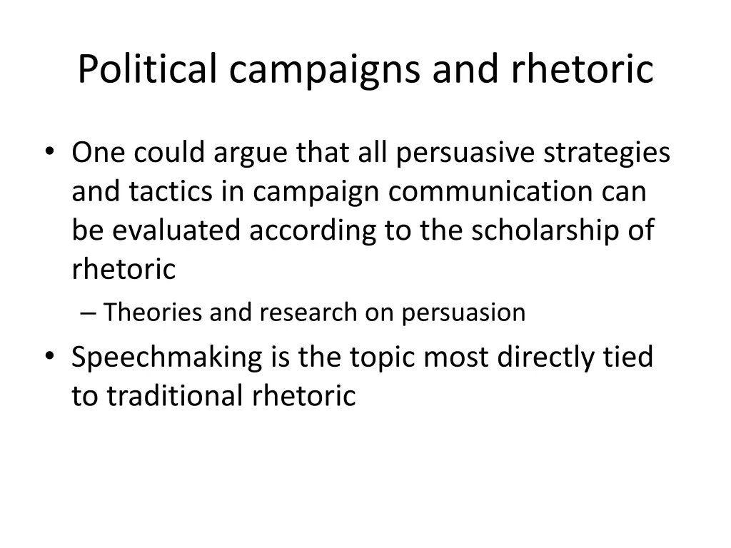 political campaigns and rhetoric