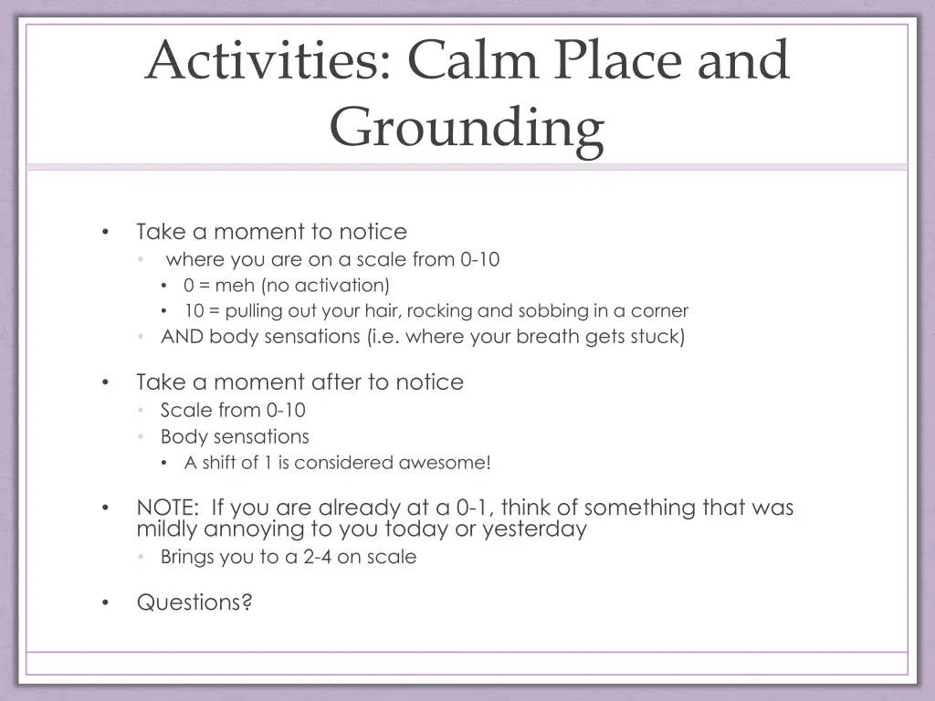 activities calm place and grounding