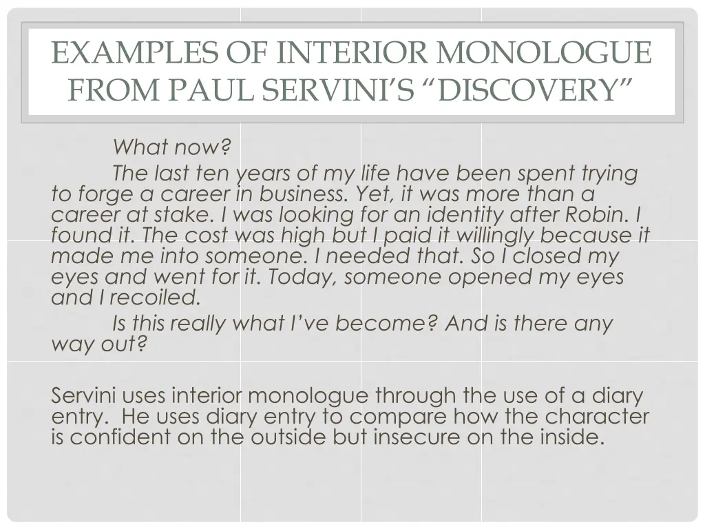 examples of interior monologue from paul servini