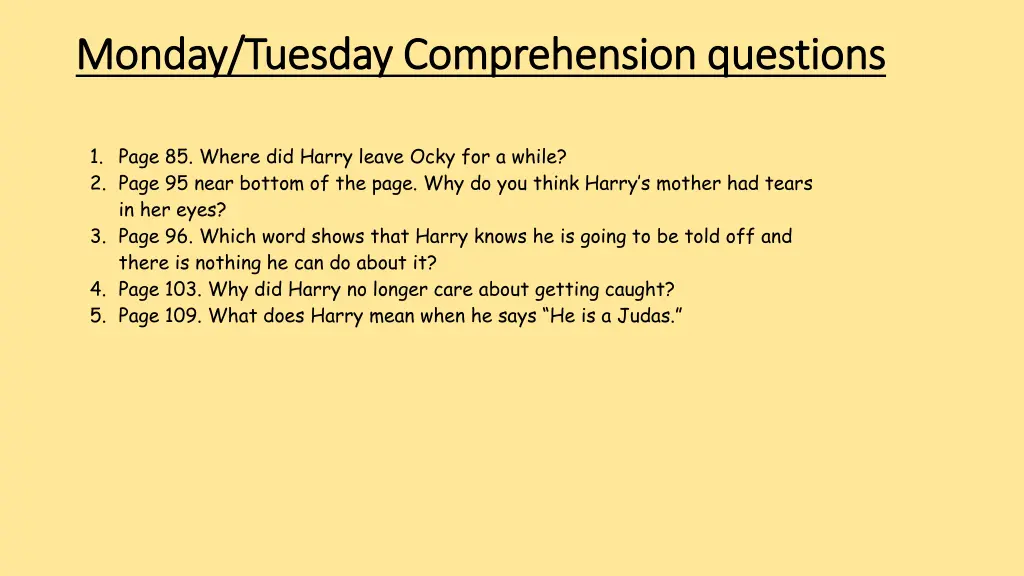 monday tuesday comprehension questions monday