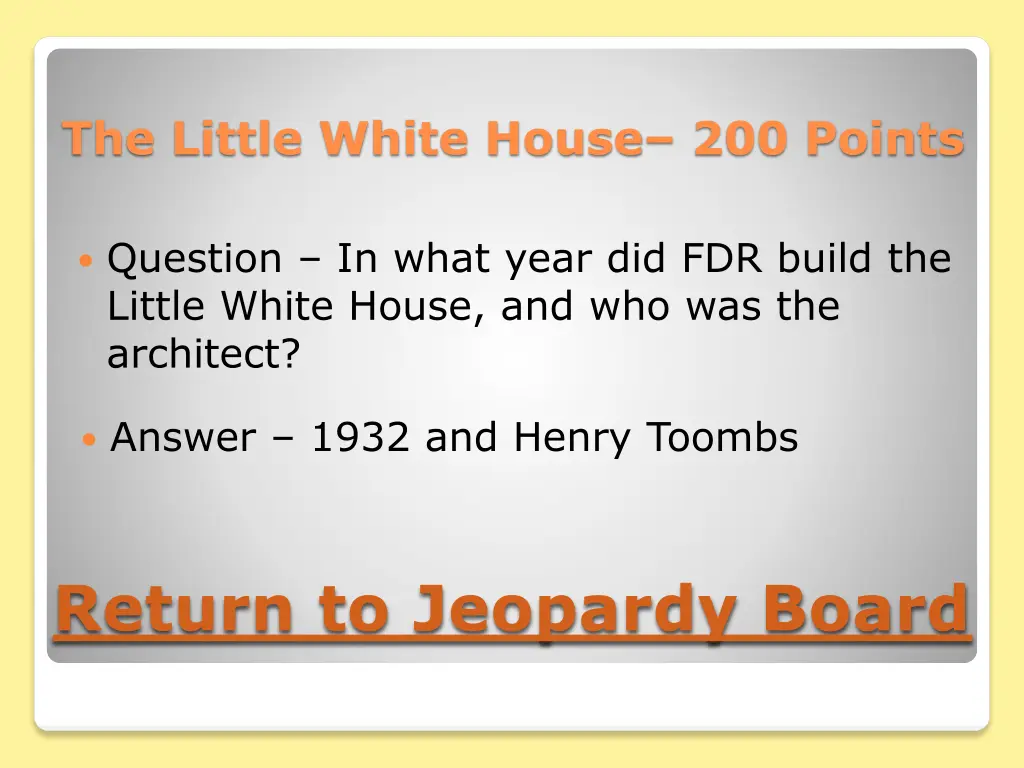 the little white house 200 points