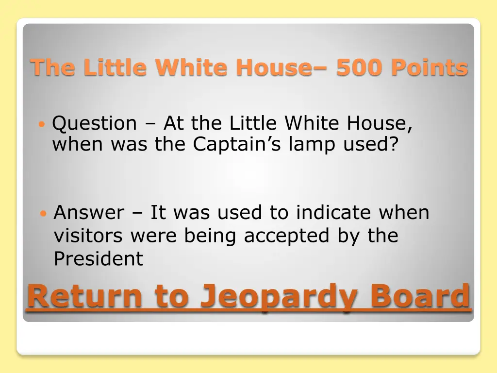 the little white house 500 points