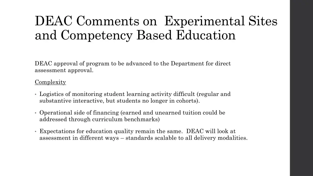 deac comments on experimental sites