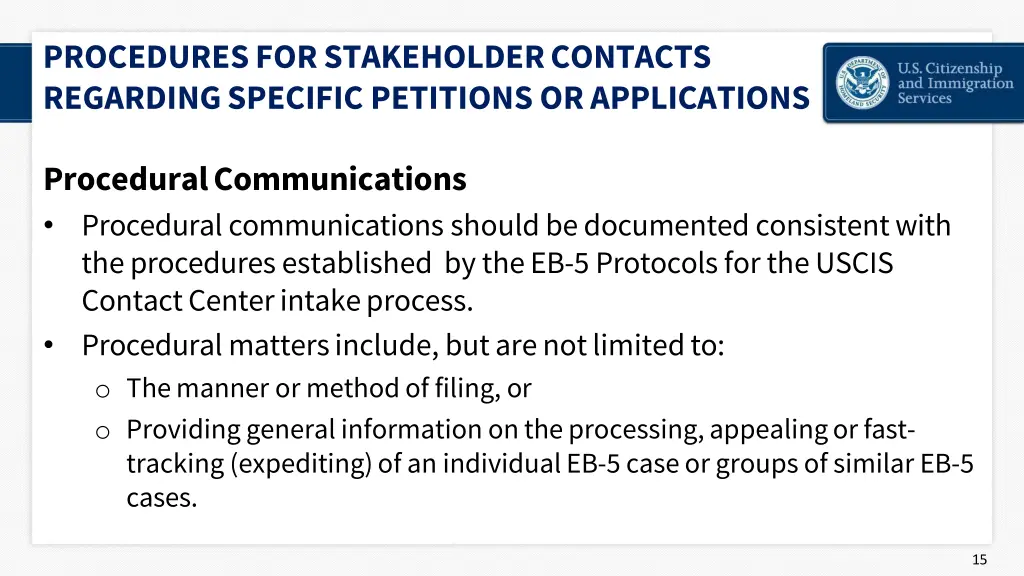 procedures for stakeholder contacts regarding 3