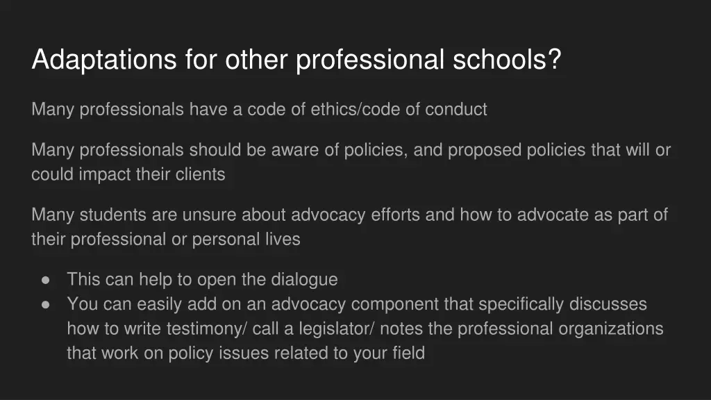 adaptations for other professional schools