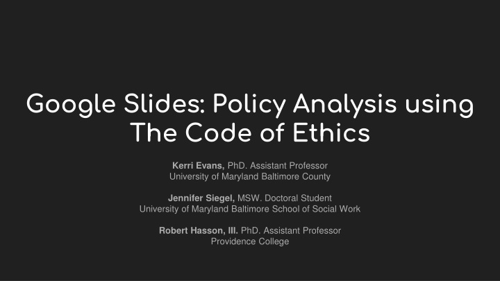 google slides policy analysis using the code