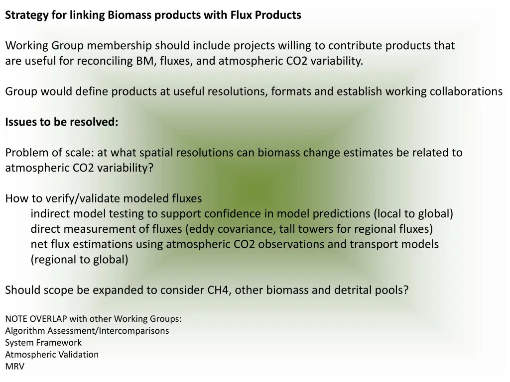 strategy for linking biomass products with flux