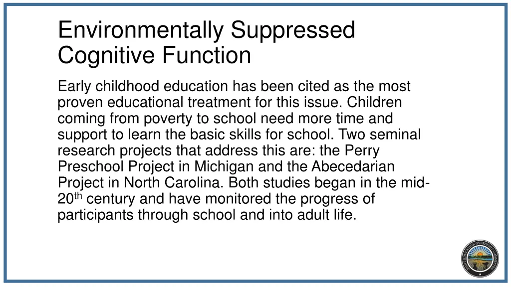 environmentally suppressed cognitive function