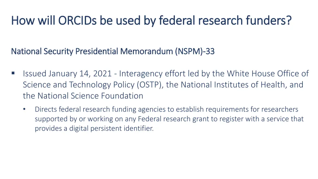 how will orcids be used by federal research 1