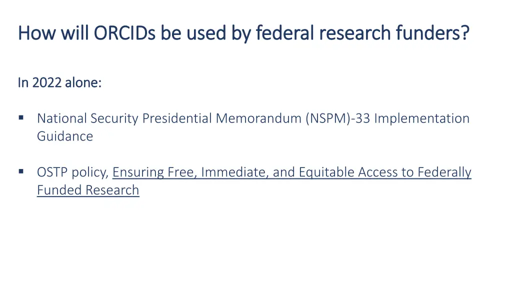 how will orcids be used by federal research