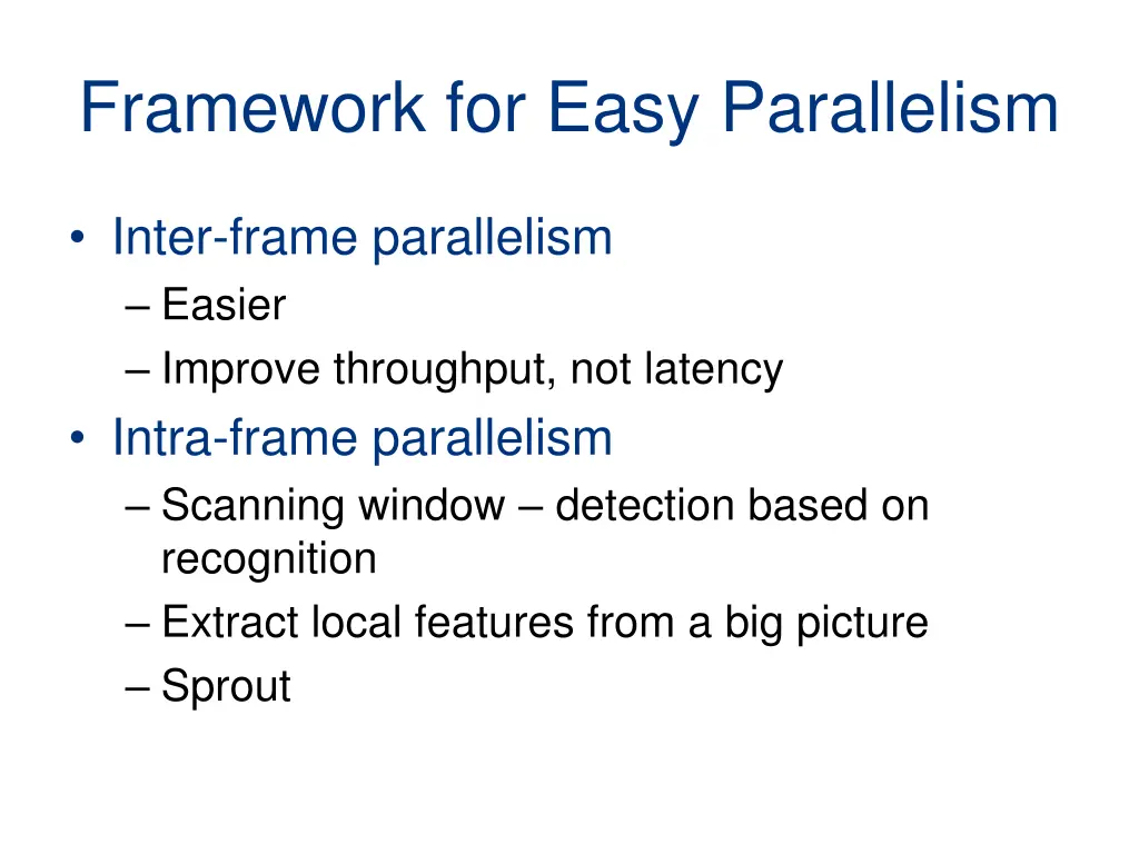 framework for easy parallelism