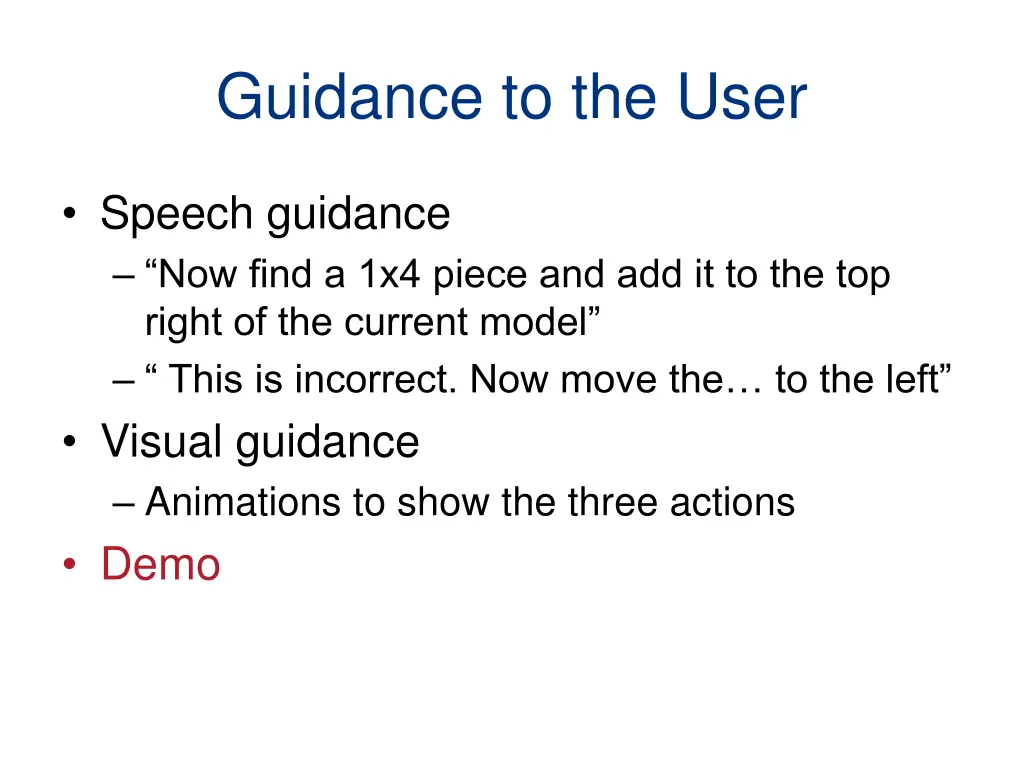 guidance to the user