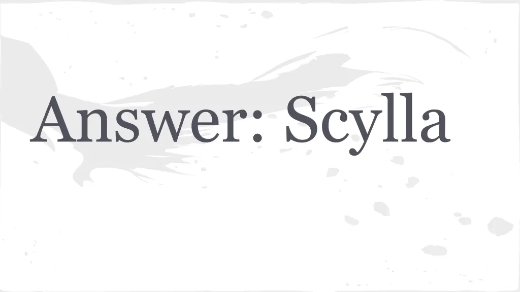 answer scylla