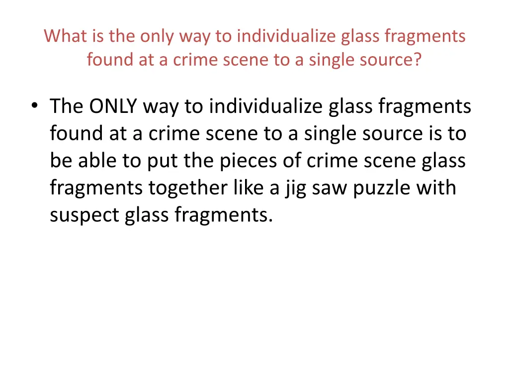 what is the only way to individualize glass