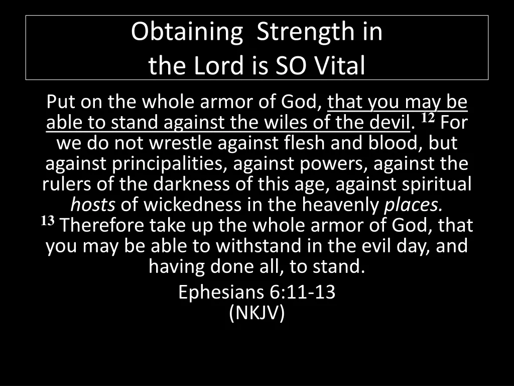 obtaining strength in the lord is so vital 1