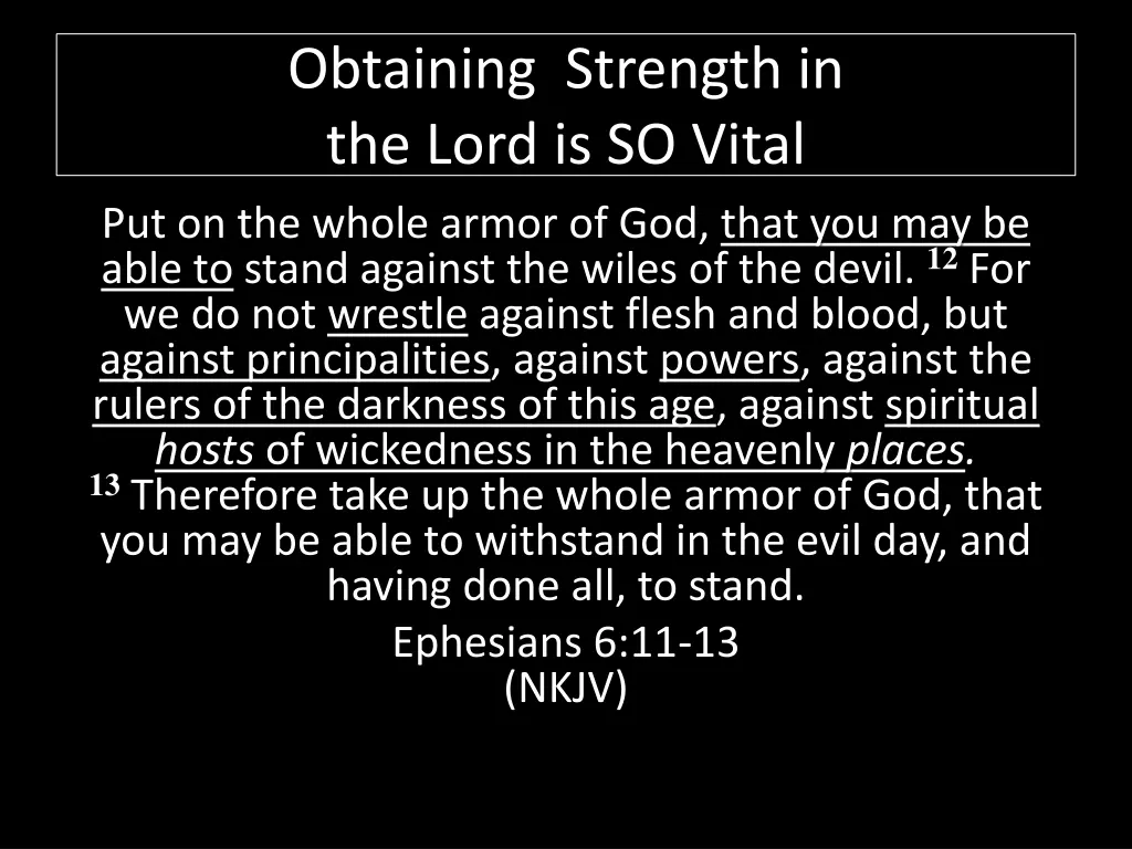 obtaining strength in the lord is so vital 2