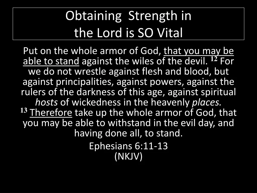 obtaining strength in the lord is so vital 3