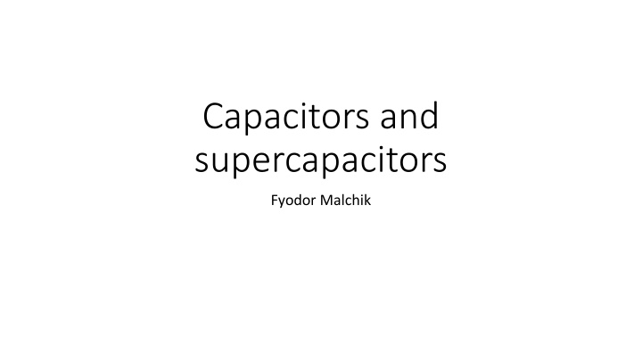 capacitors and supercapacitors