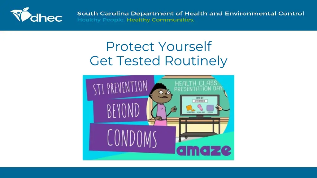 protect yourself get tested routinely