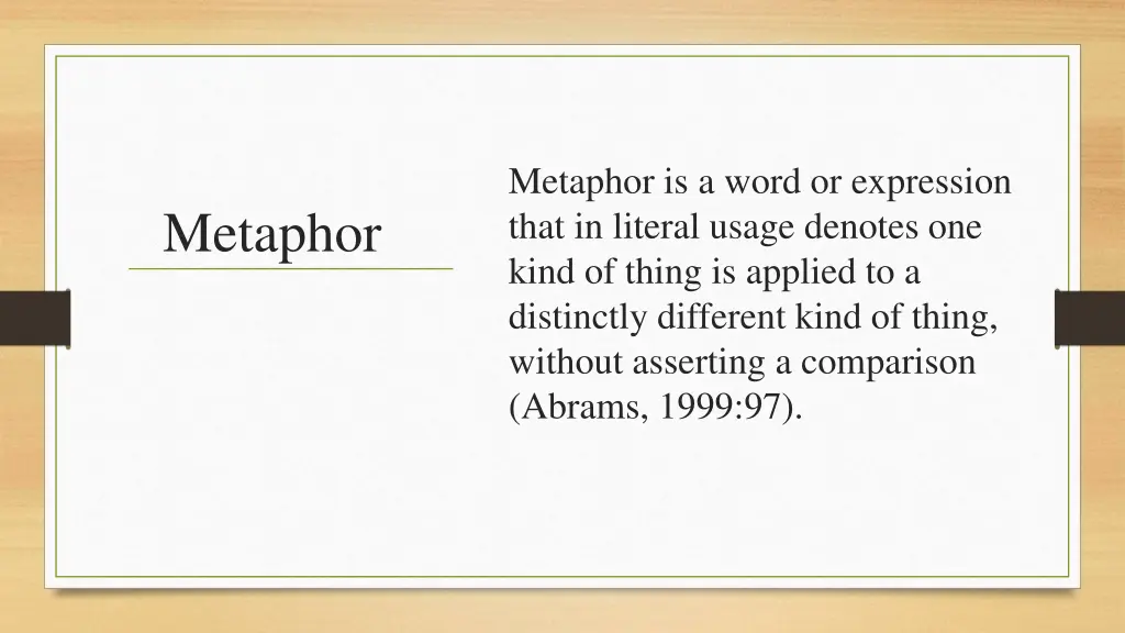 metaphor is a word or expression that in literal