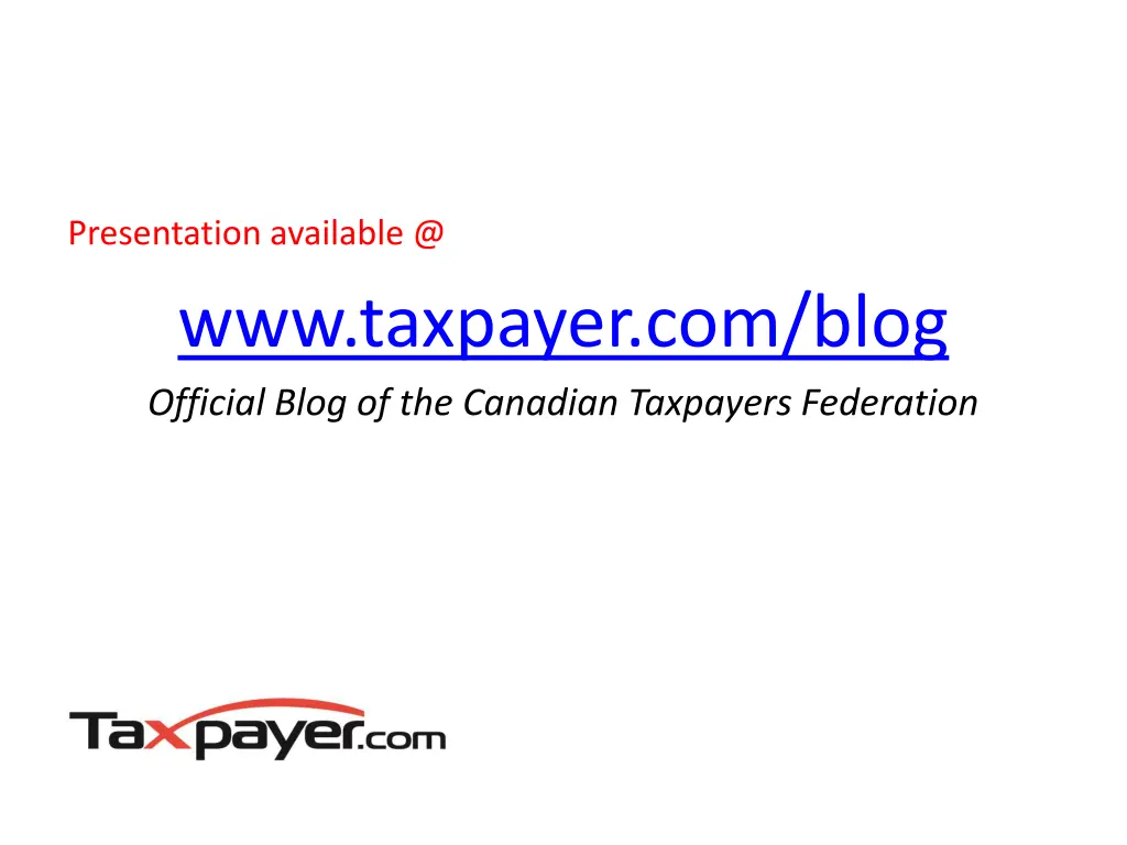 presentation available @ www taxpayer com blog