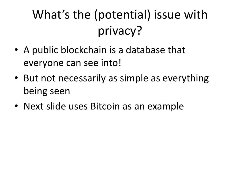 what s the potential issue with privacy