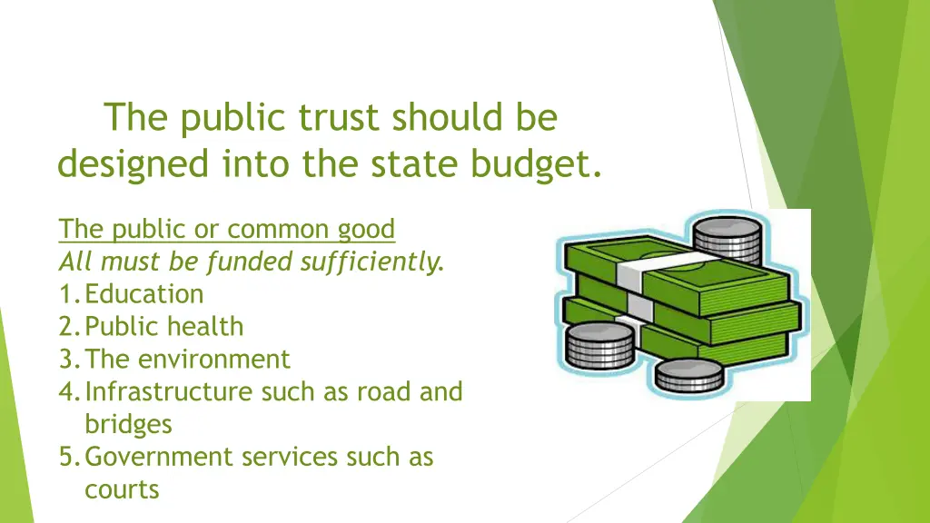 the public trust should be designed into