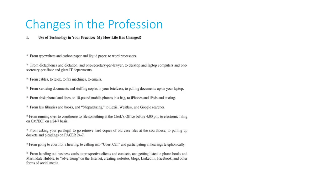 changes in the profession