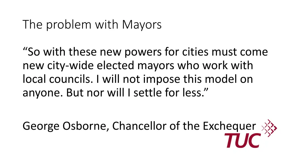 the problem with mayors