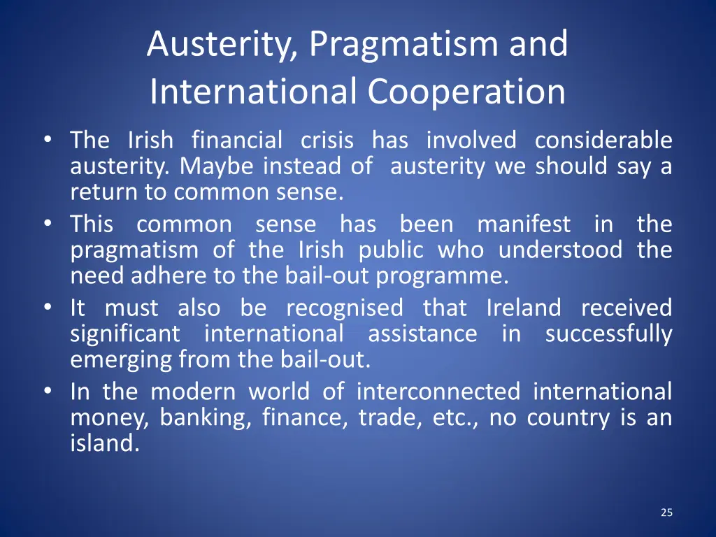 austerity pragmatism and international